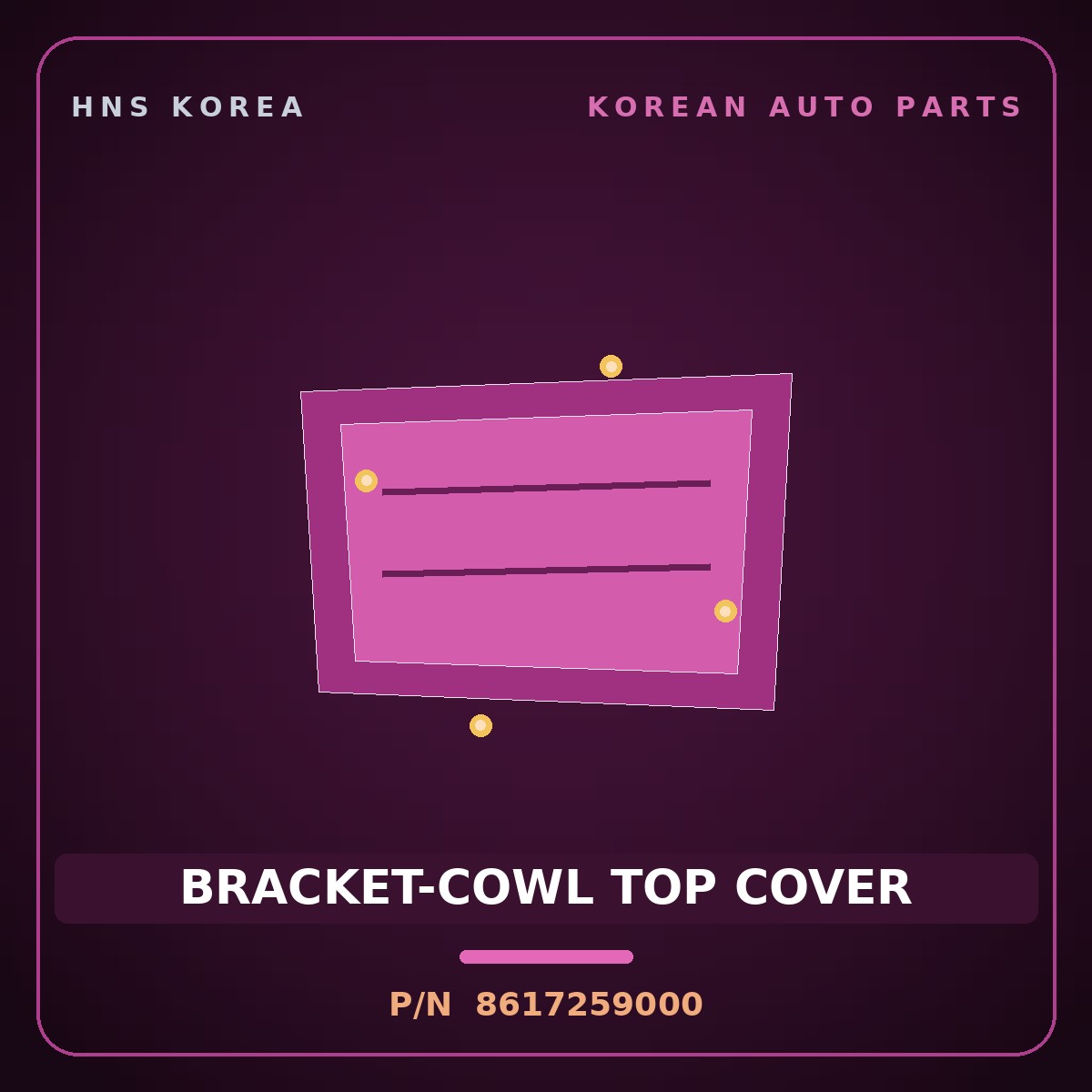 Genuine Mobis BRACKET-COWL TOP COVER 8617259000 for Solati 2014 HNS Parts Korea