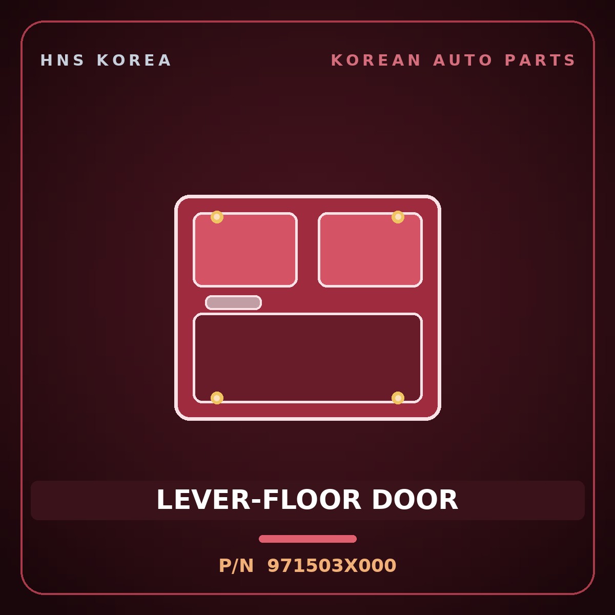 Genuine Mobis LEVER-FLOOR DOOR 971503X000 for Elantra 2011 HNS Parts Korea