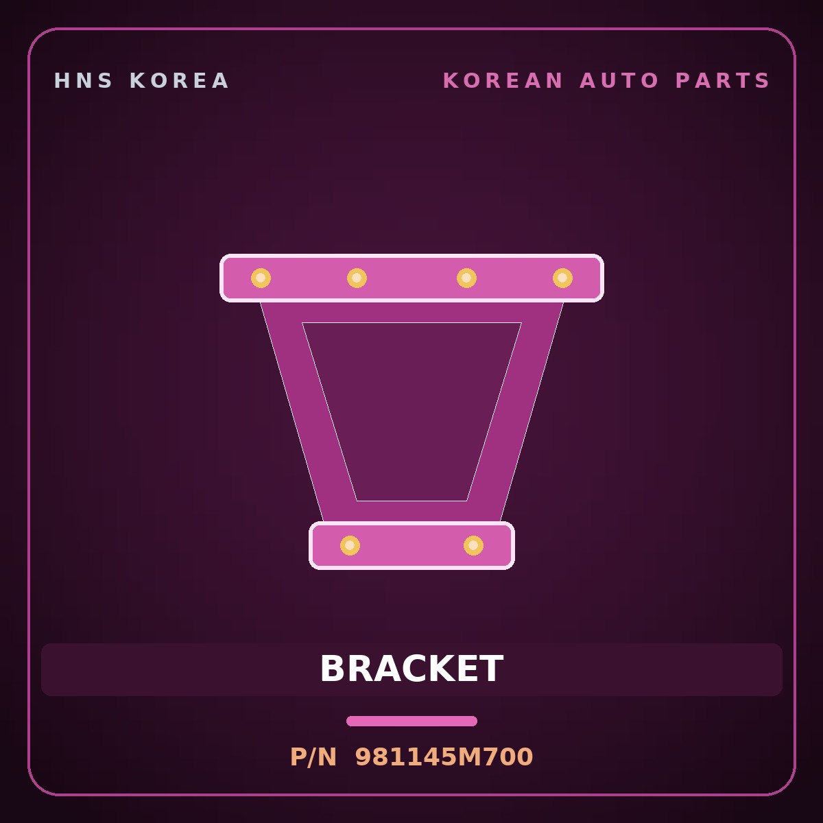 Genuine Mobis BRACKET 981145M700 for Mighty 2015 HNS Parts Korea
