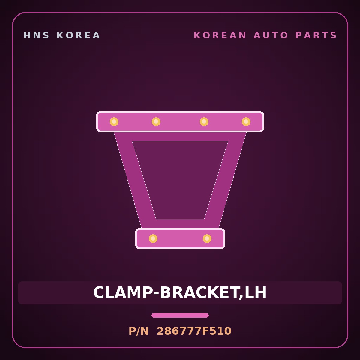 Genuine Mobis CLAMP-BRACKET,LH 286777F510 for 11-Ton Truck 1998 HNS Parts Korea