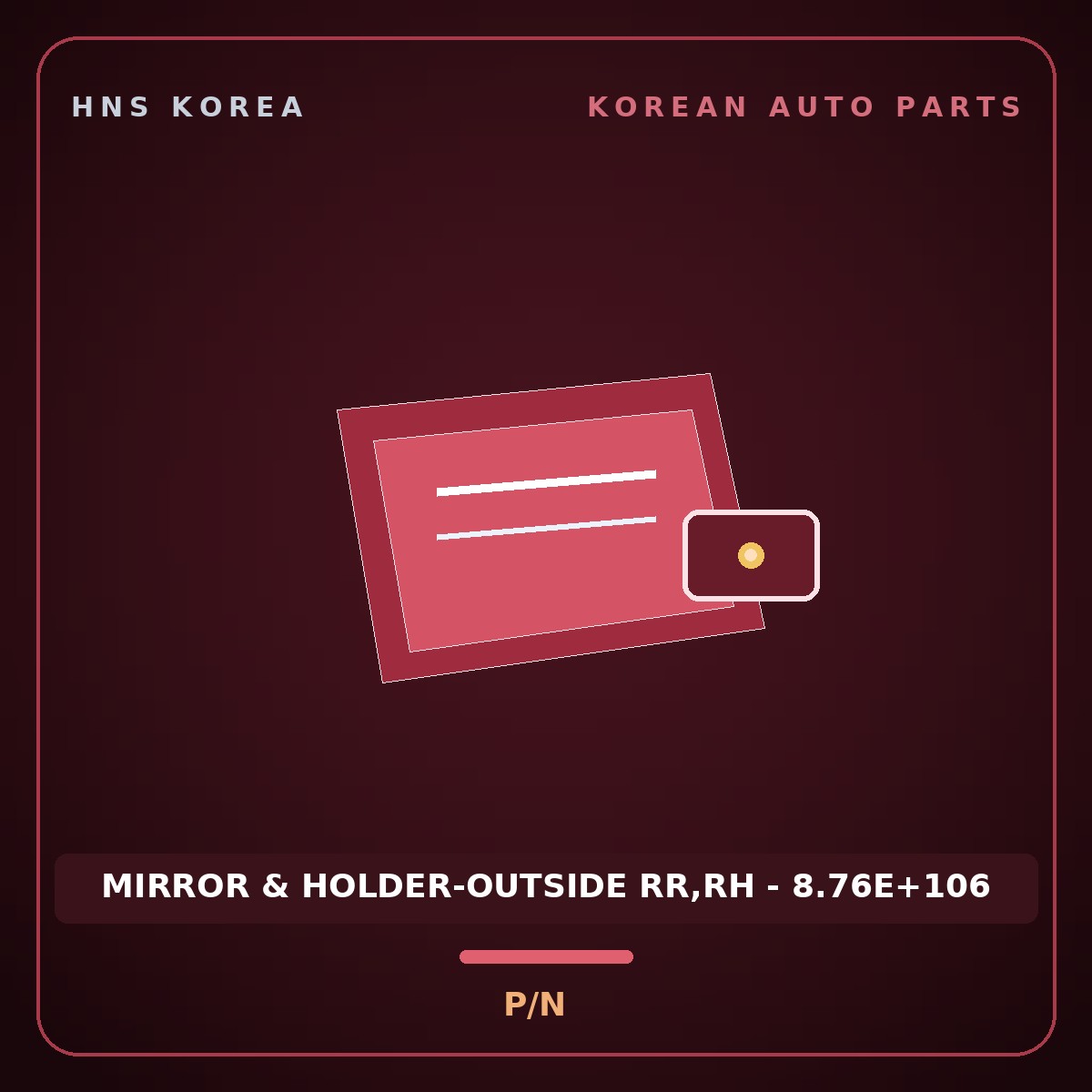 Genuine Mobis MIRROR & HOLDER-OUTSIDE RR,RH - 8.76E+106  for Bongo 2006 HNS Parts Korea