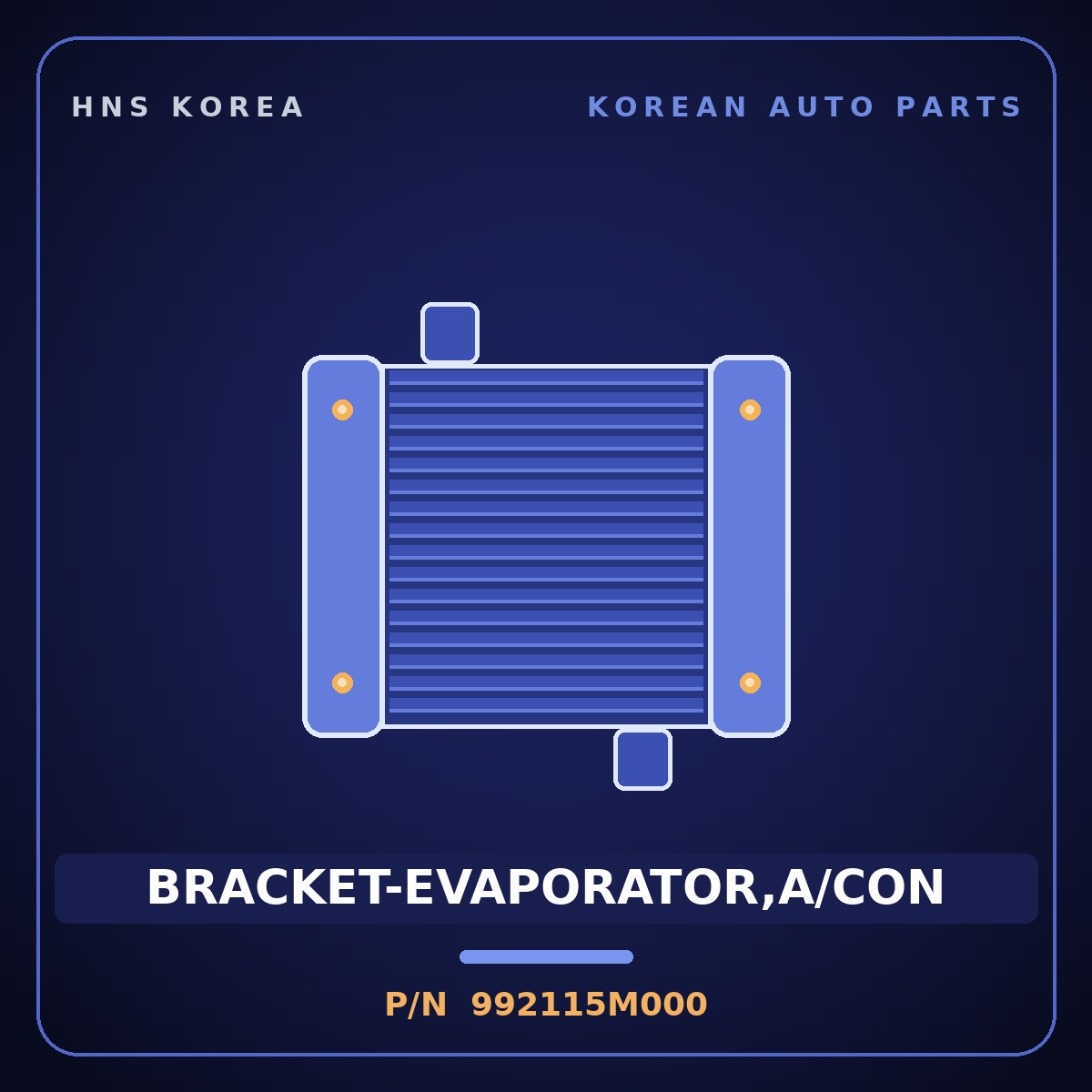 Genuine Mobis BRACKET-EVAPORATOR,A/CON 992115M000 for Mighty 2015 HNS Parts Korea