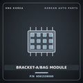 Genuine Mobis BRACKET-A/BAG MODULE 9591539000 for Grandeur 1999 HNS Parts Korea