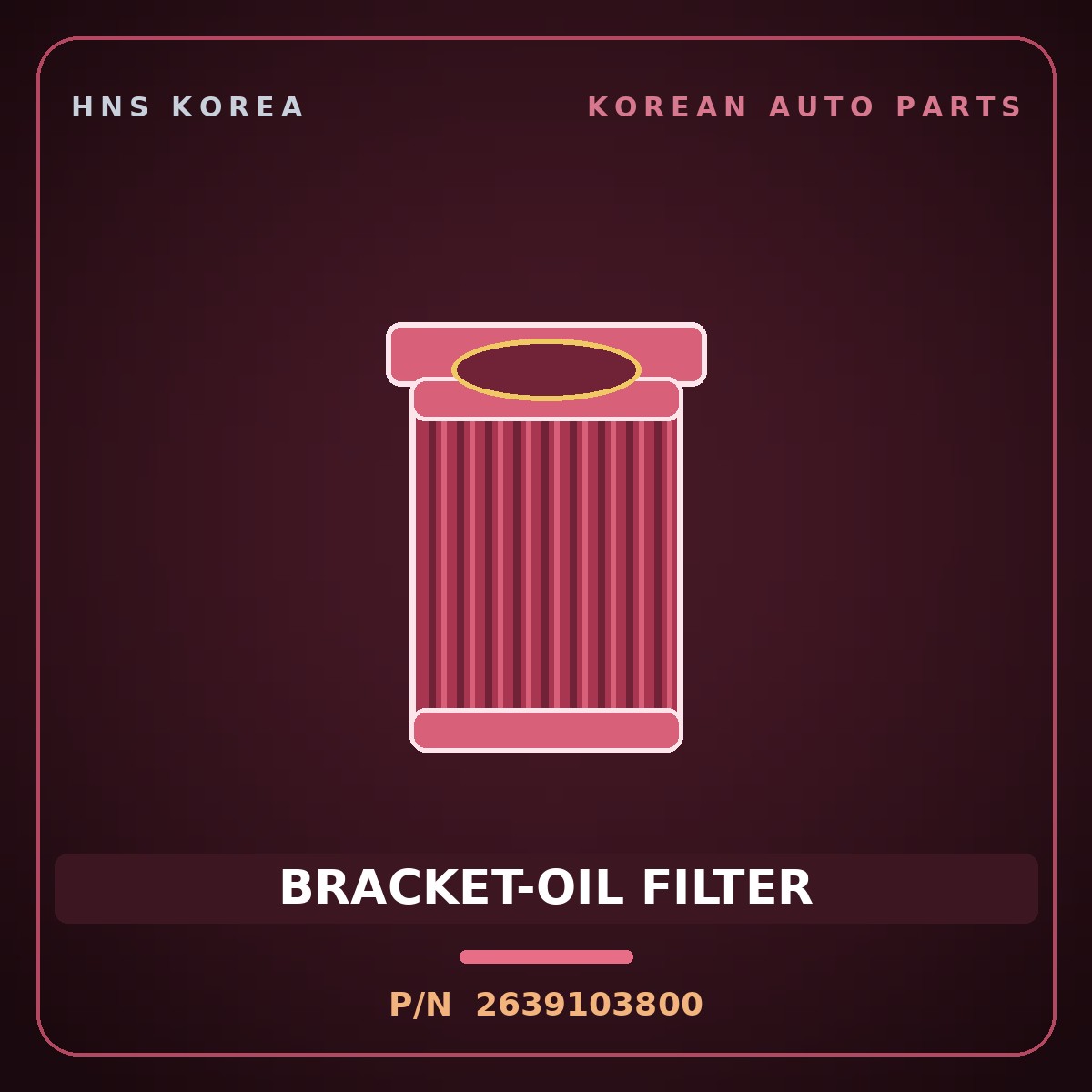 Genuine Mobis BRACKET-OIL FILTER 2639103800 for i30 2017 HNS Parts Korea