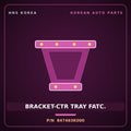 Genuine Mobis BRACKET-CTR TRAY FATC. 847463K000 for Sonata 2006 HNS Parts Korea