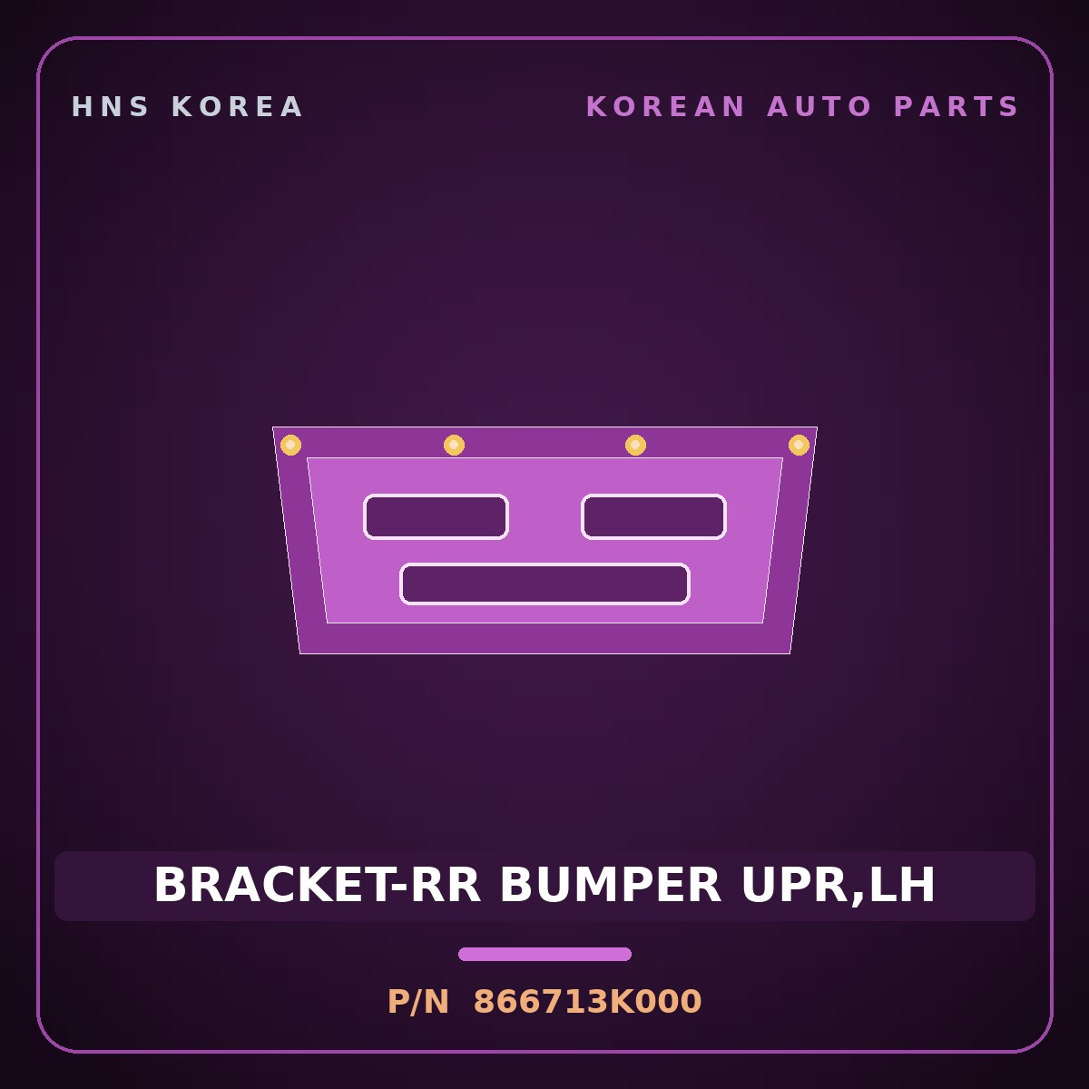 Genuine Mobis BRACKET-RR BUMPER UPR,LH 866713K000 for Sonata 2006 HNS Parts Korea