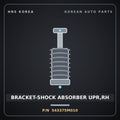 Genuine Mobis BRACKET-SHOCK ABSORBER UPR,RH 543375M010 for Mighty 2015 HNS Parts Korea