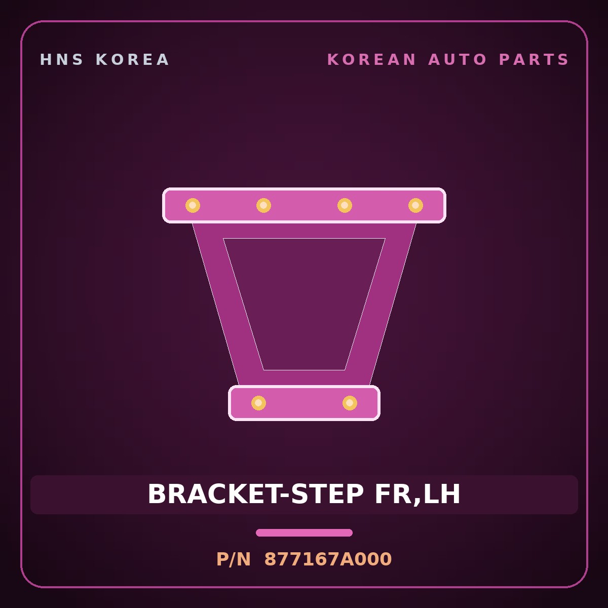 Genuine Mobis BRACKET-STEP FR,LH 877167A000 for 11-Ton Truck 1998 HNS Parts Korea
