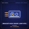 Genuine Mobis BRACKET-HIGH GRADE LAMP MTG 717604A000 for Grand Starex 1997 HNS Parts Korea