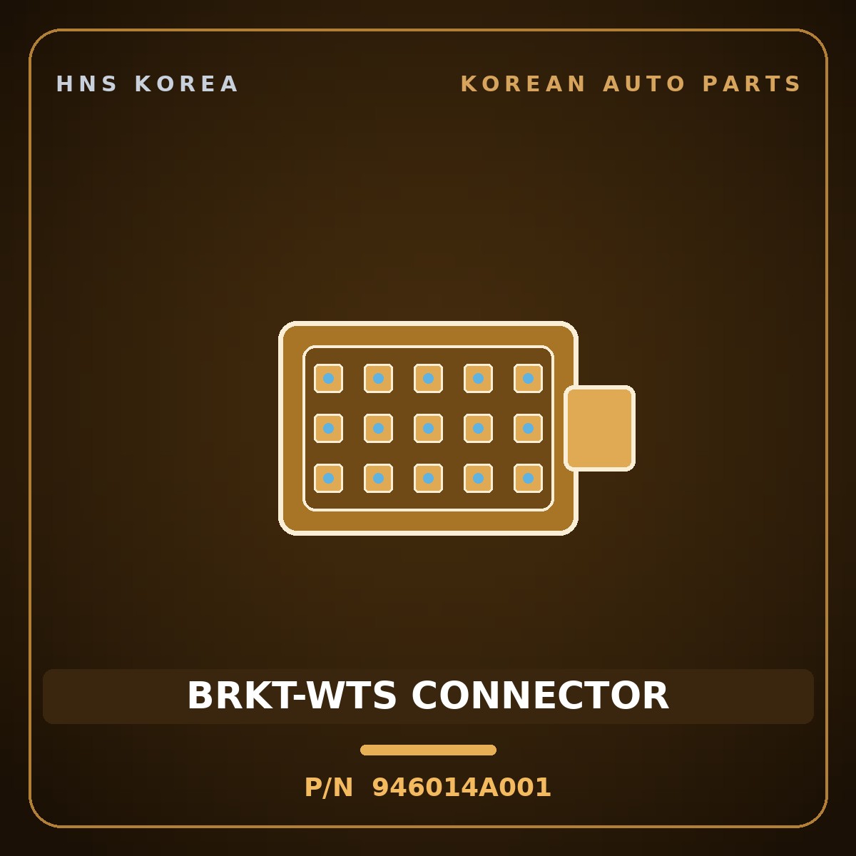 Genuine Mobis BRKT-WTS CONNECTOR 946014A001 for Starex 2006 HNS Parts Korea