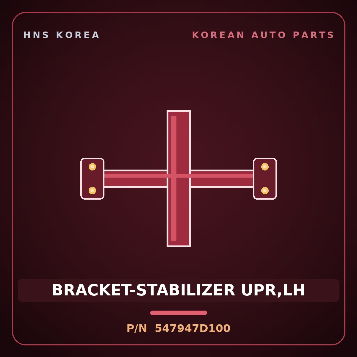 Genuine Mobis BRACKET-STABILIZER UPR,LH 547947D100 for 23-Ton Truck 2000 HNS Parts Korea