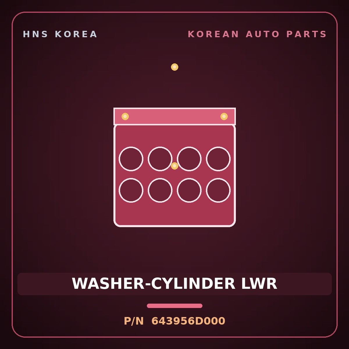 Genuine Mobis WASHER-CYLINDER LWR 643956D000 for Pavise 2019 HNS Parts Korea