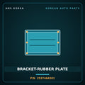 Genuine Mobis BRACKET-RUBBER PLATE 253746A501 for 5-Ton Truck 1997 HNS Parts Korea