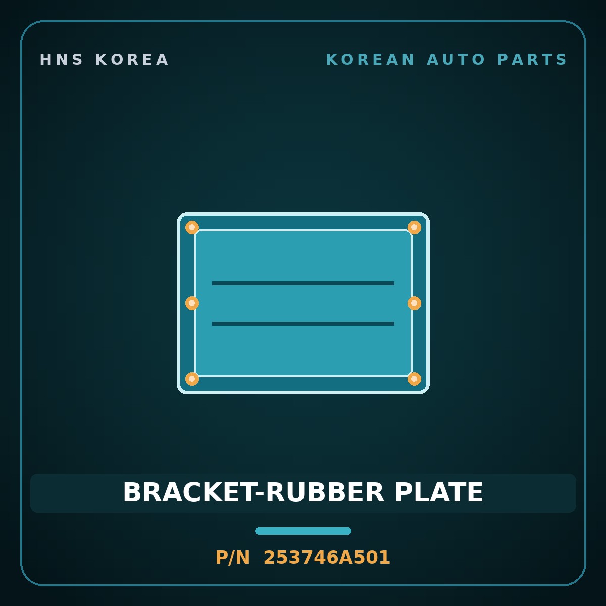 Genuine Mobis BRACKET-RUBBER PLATE 253746A501 for 5-Ton Truck 1997 HNS Parts Korea
