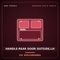 Genuine Mobis HANDLE-REAR DOOR OUTSIDE,LH 83651H8000BEG for Stonic 2017 HNS Parts Korea