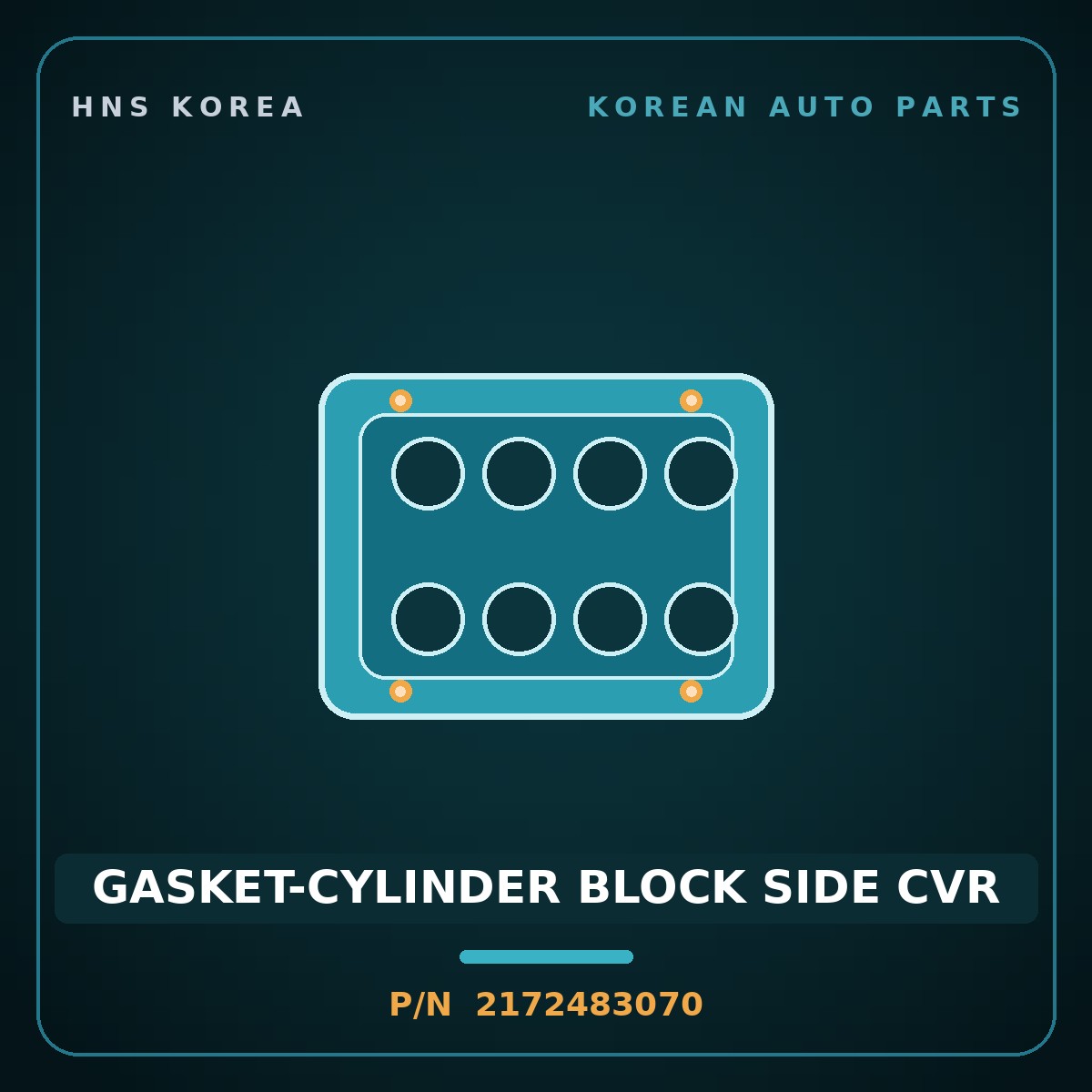 Genuine Mobis GASKET-CYLINDER BLOCK SIDE CVR 2172483070 for 11-Ton Truck 2000 HNS Parts Korea
