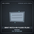 Genuine Mobis BRKT PATCH-RR FLOOR FR,RH 657R8DC000 for GV90 2026 HNS Parts Korea