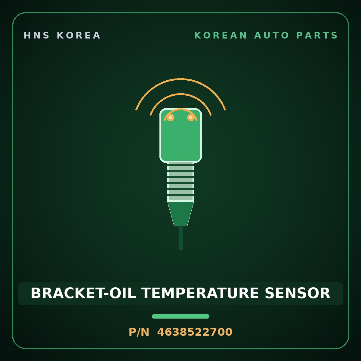 Genuine Mobis BRACKET-OIL TEMPERATURE SENSOR 4638522700 for Click 1996 HNS Parts Korea