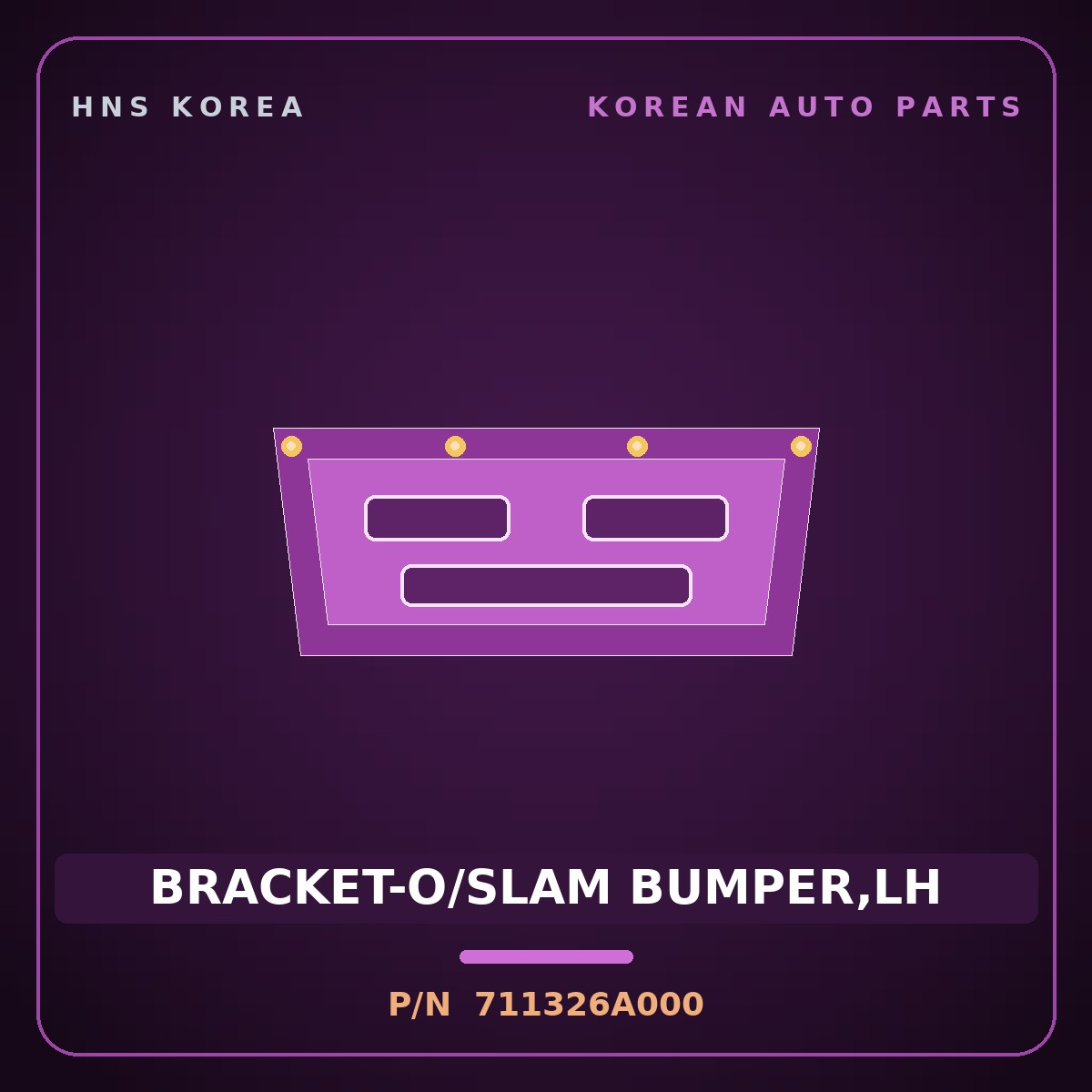 Genuine Mobis BRACKET-O/SLAM BUMPER,LH 711326A000 for 5-Ton Truck 1997 HNS Parts Korea