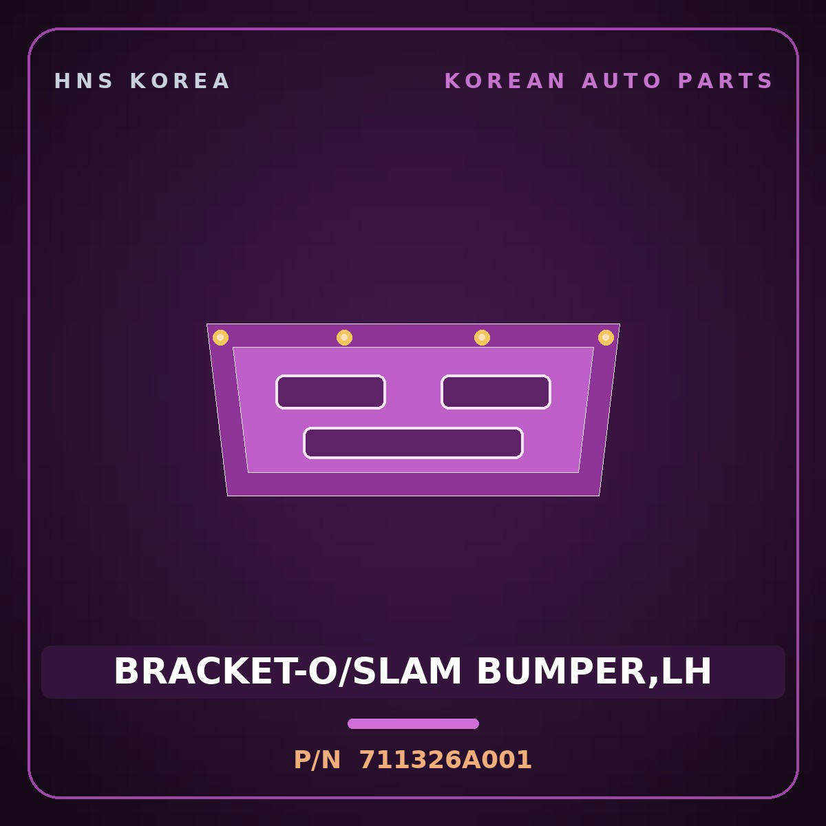 Genuine Mobis BRACKET-O/SLAM BUMPER,LH 711326A001 for 5-Ton Truck 1997 HNS Parts Korea