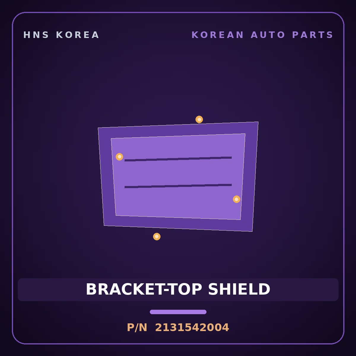 Genuine Mobis BRACKET-TOP SHIELD 2131542004 for Libero 2004 HNS Parts Korea