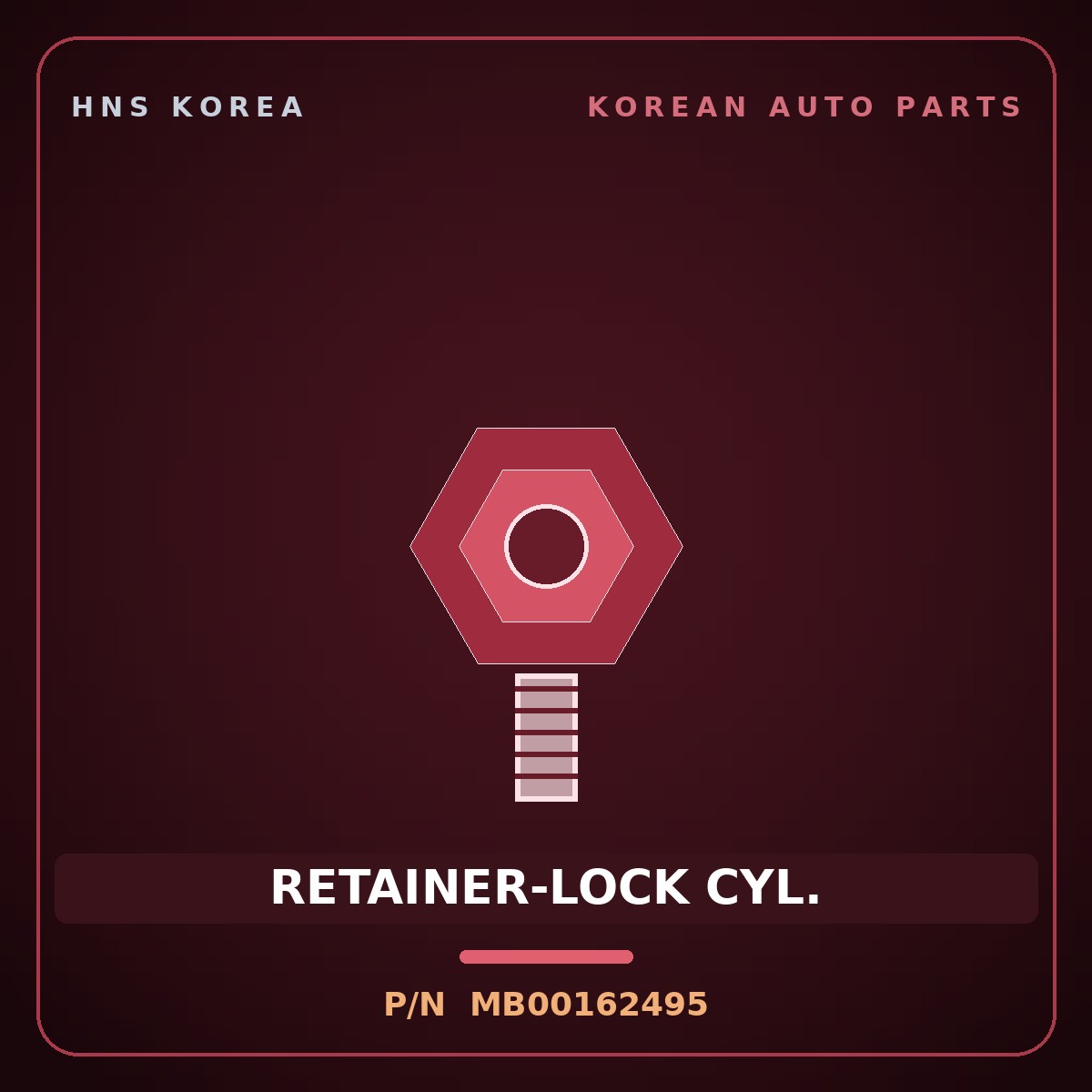 Genuine Mobis RETAINER-LOCK CYL. MB00162495 for Ceres 1996 HNS Parts Korea