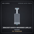 Genuine Mobis BRACKET-SHOCK ABSORBER LWR,LH 553895A000 for County 1998 HNS Parts Korea