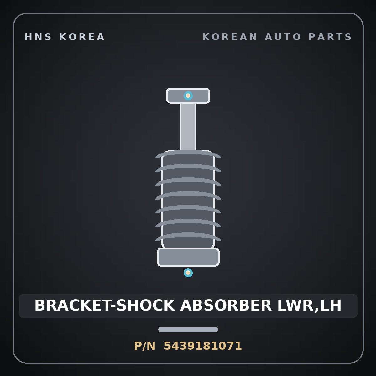 Genuine Mobis BRACKET-SHOCK ABSORBER LWR,LH 5439181071 for Aero City 1997 HNS Parts Korea