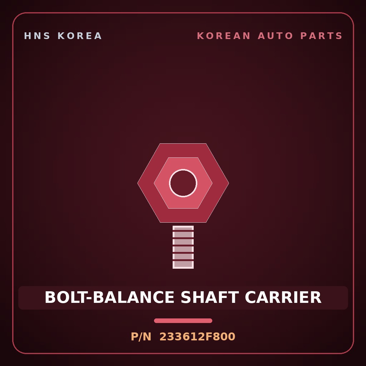Genuine Mobis BOLT-BALANCE SHAFT CARRIER 233612F800 for G70 2016 HNS Parts Korea