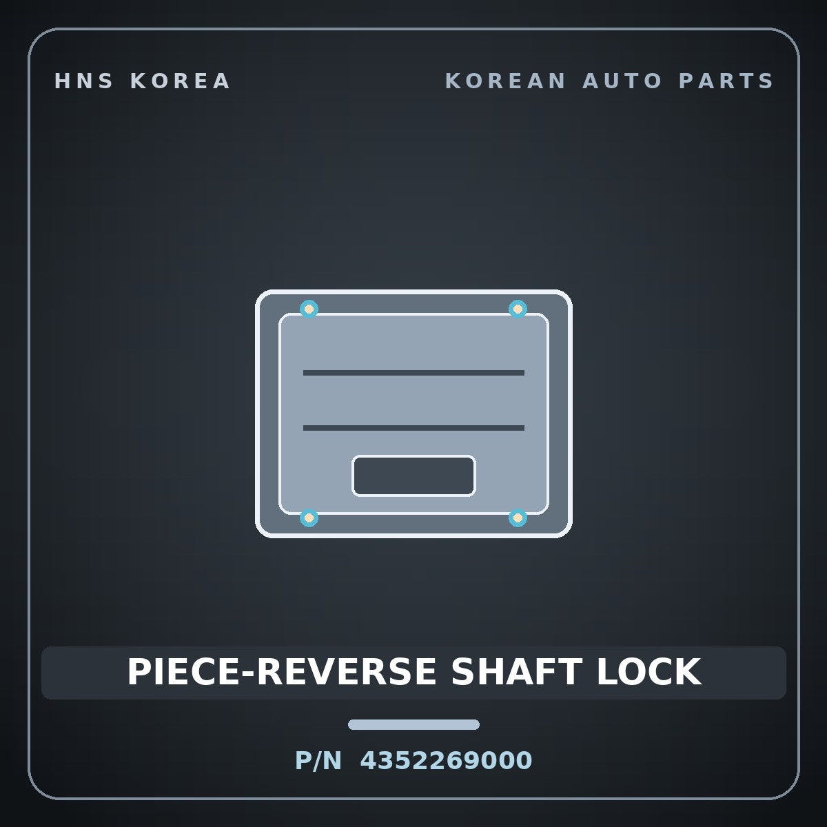 Genuine Mobis PIECE-REVERSE SHAFT LOCK 4352269000 for 11-Ton Truck 1995 HNS Parts Korea