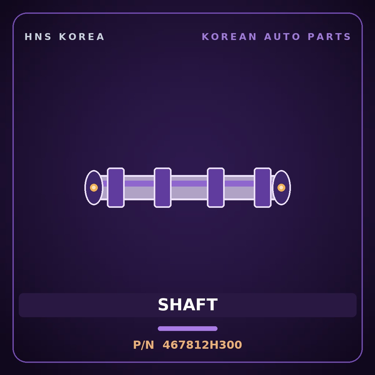 Genuine Mobis SHAFT 467812H300 for Accent 2006 HNS Parts Korea