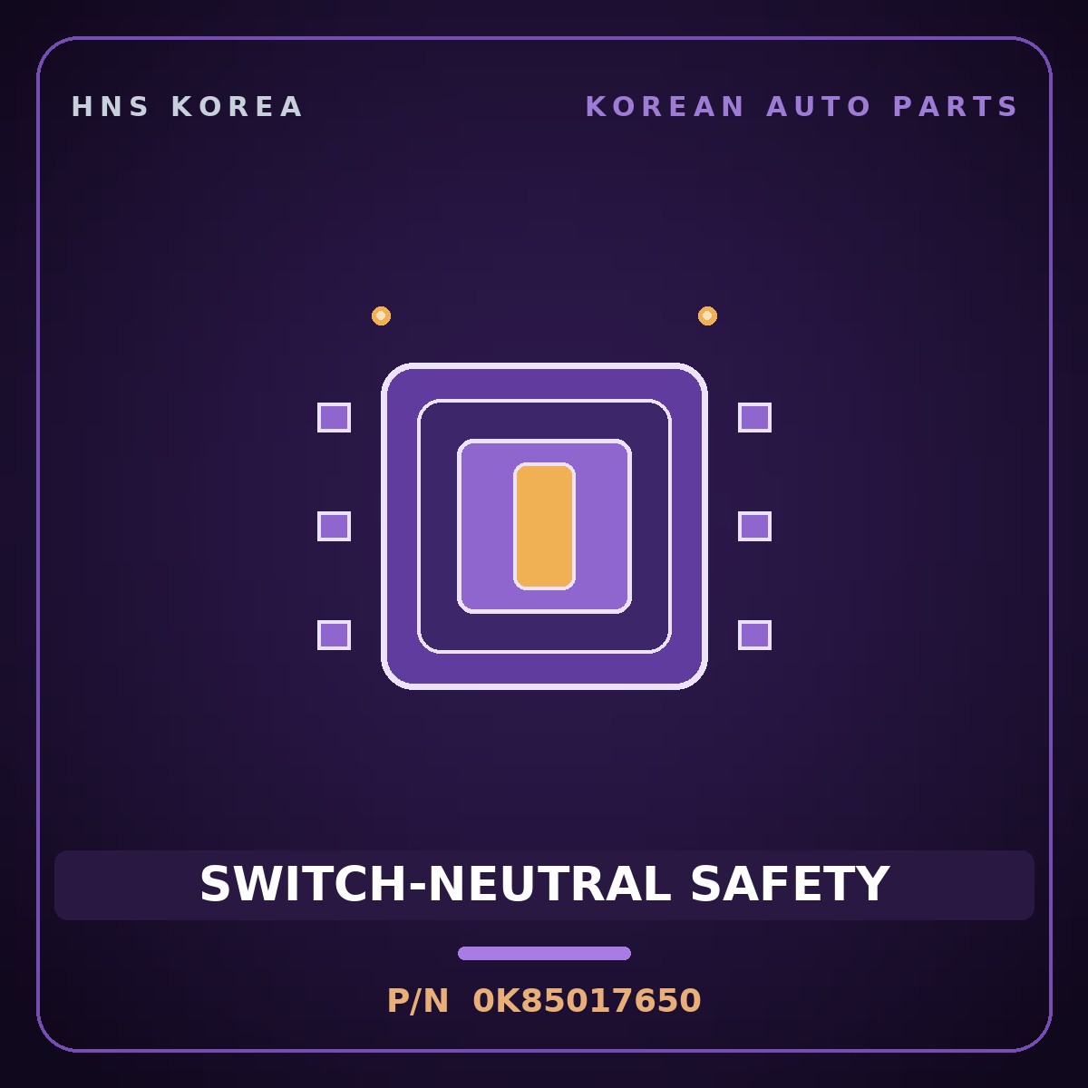 Genuine Mobis SWITCH-NEUTRAL SAFETY 0K85017650 for New Cosmos 1995 HNS Parts Korea