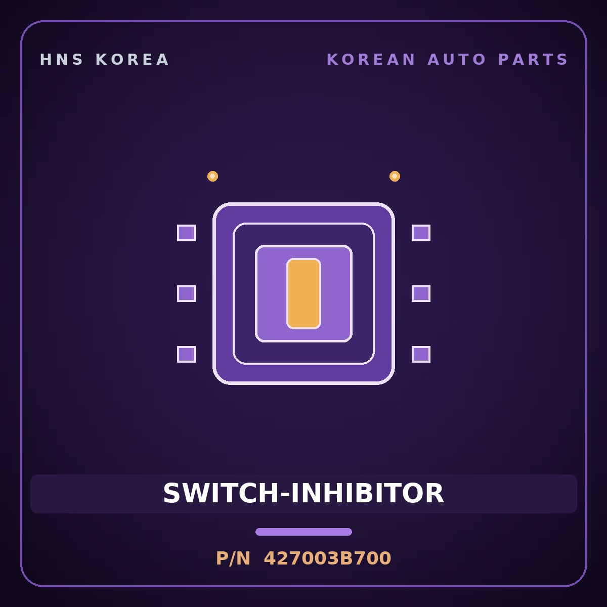 Genuine Mobis SWITCH-INHIBITOR 427003B700 for Aslan 2006 HNS Parts Korea