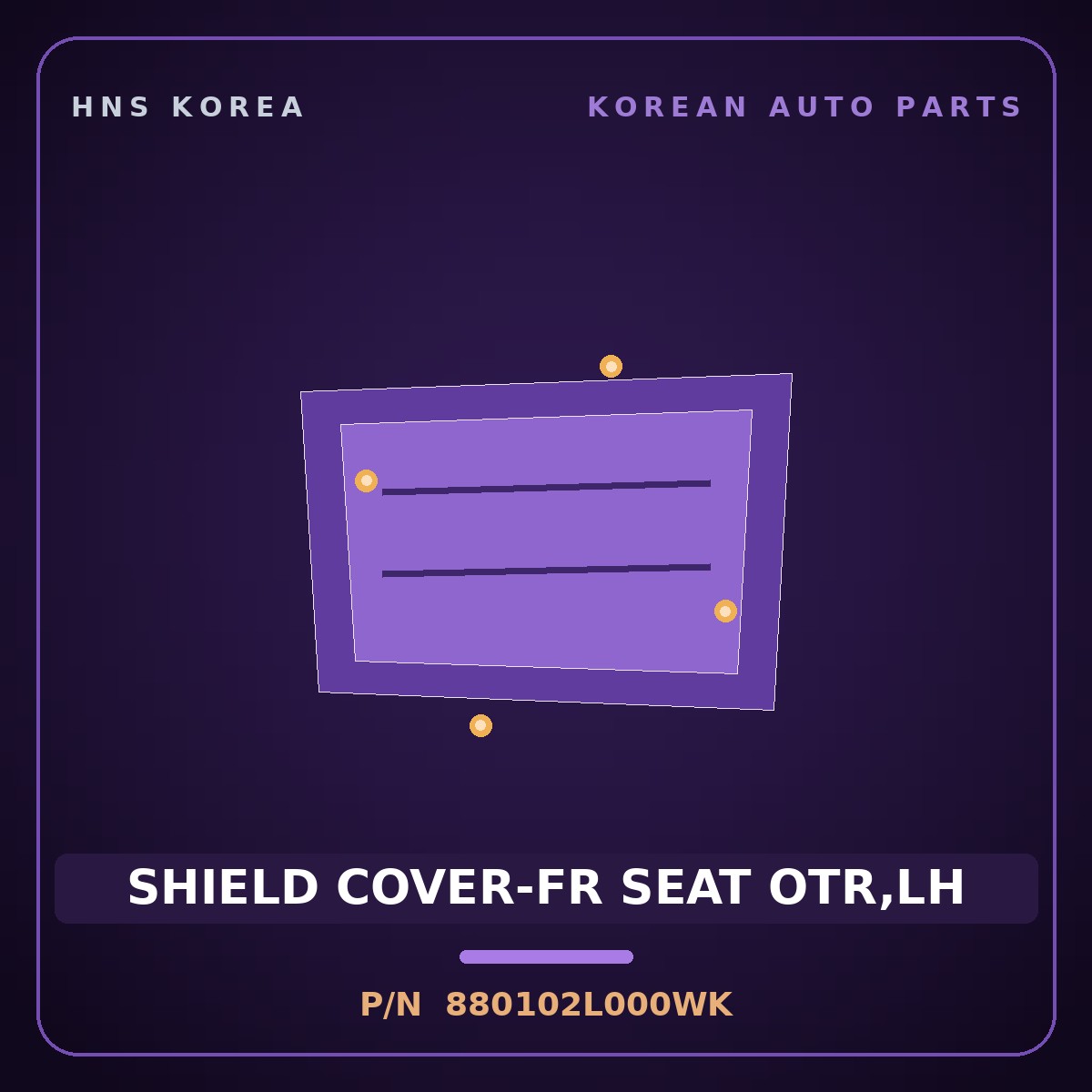 Genuine Mobis SHIELD COVER-FR SEAT OTR,LH 880102L000WK for i30 2007 HNS Parts Korea