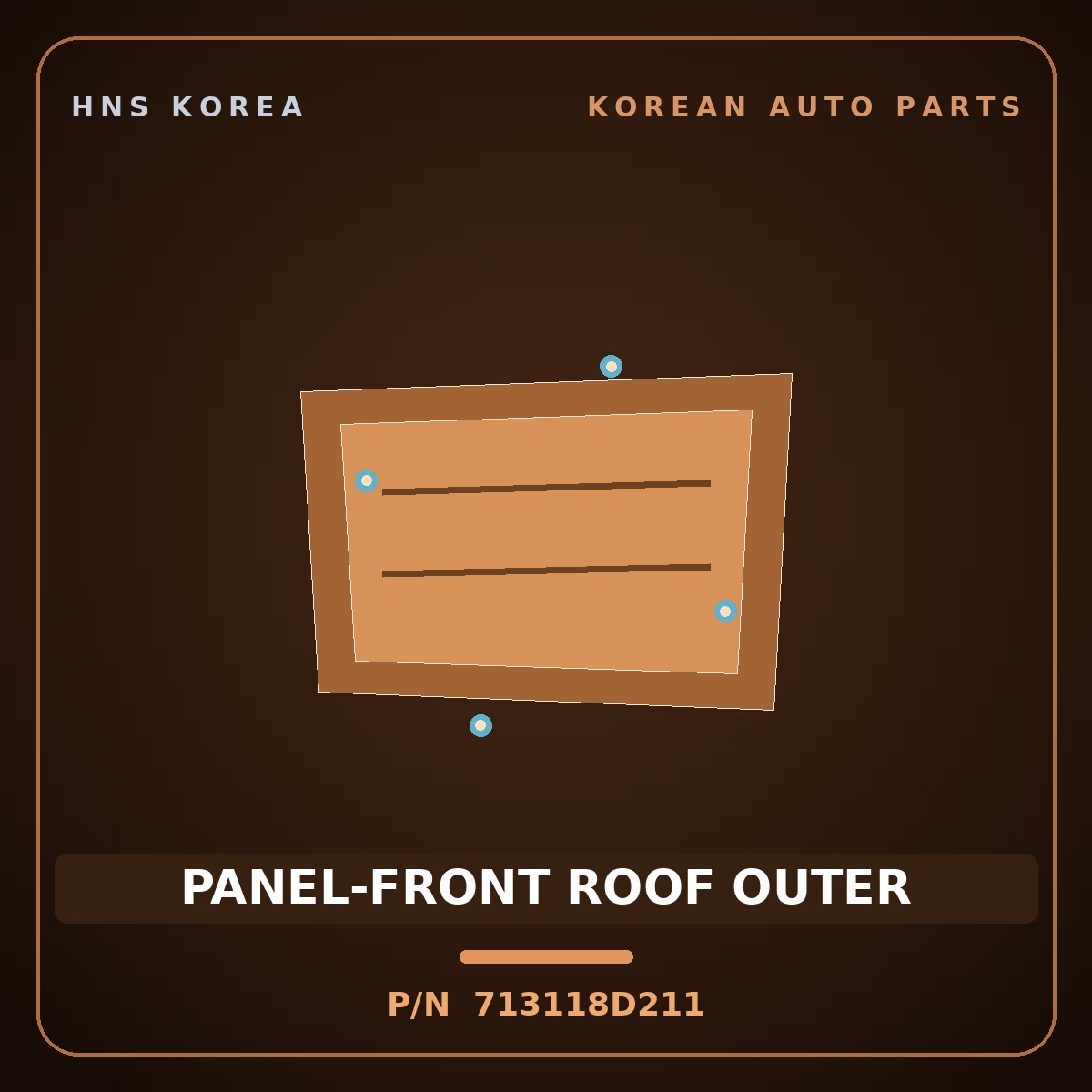 Genuine Mobis PANEL-FRONT ROOF OUTER 713118D211 for Express 2010 HNS Parts Korea