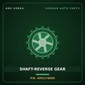 Genuine Mobis SHAFT-REVERSE GEAR 4352176000 for 11-Ton Truck 1995 HNS Parts Korea