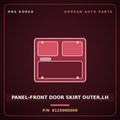 Genuine Mobis PANEL-FRONT DOOR SKIRT OUTER,LH 812506D000 for Pavise 2019 HNS Parts Korea