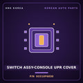 Genuine Mobis SWITCH ASSY-CONSOLE UPR COVER 93310F6830 for K7 2016 HNS Parts Korea