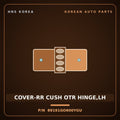 Genuine Mobis COVER-RR CUSH OTR HINGE,LH 89191GO600YGU for IONIQ 2024 HNS Parts Korea