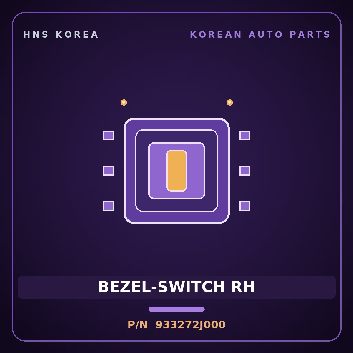 Genuine Mobis BEZEL-SWITCH RH 933272J000 for Mohave 2007 HNS Parts Korea