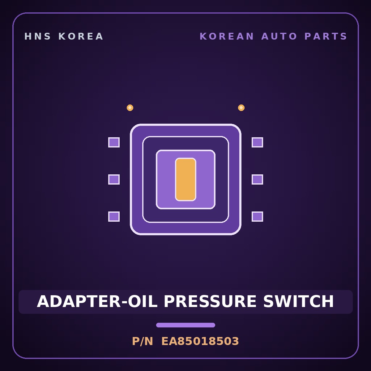 Genuine Mobis ADAPTER-OIL PRESSURE SWITCH EA85018503 for Power Combi 1998 HNS Parts Korea