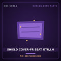 Genuine Mobis SHIELD COVER-FR SEAT OTR,LH 88171G5010WK for Niro 2016 HNS Parts Korea