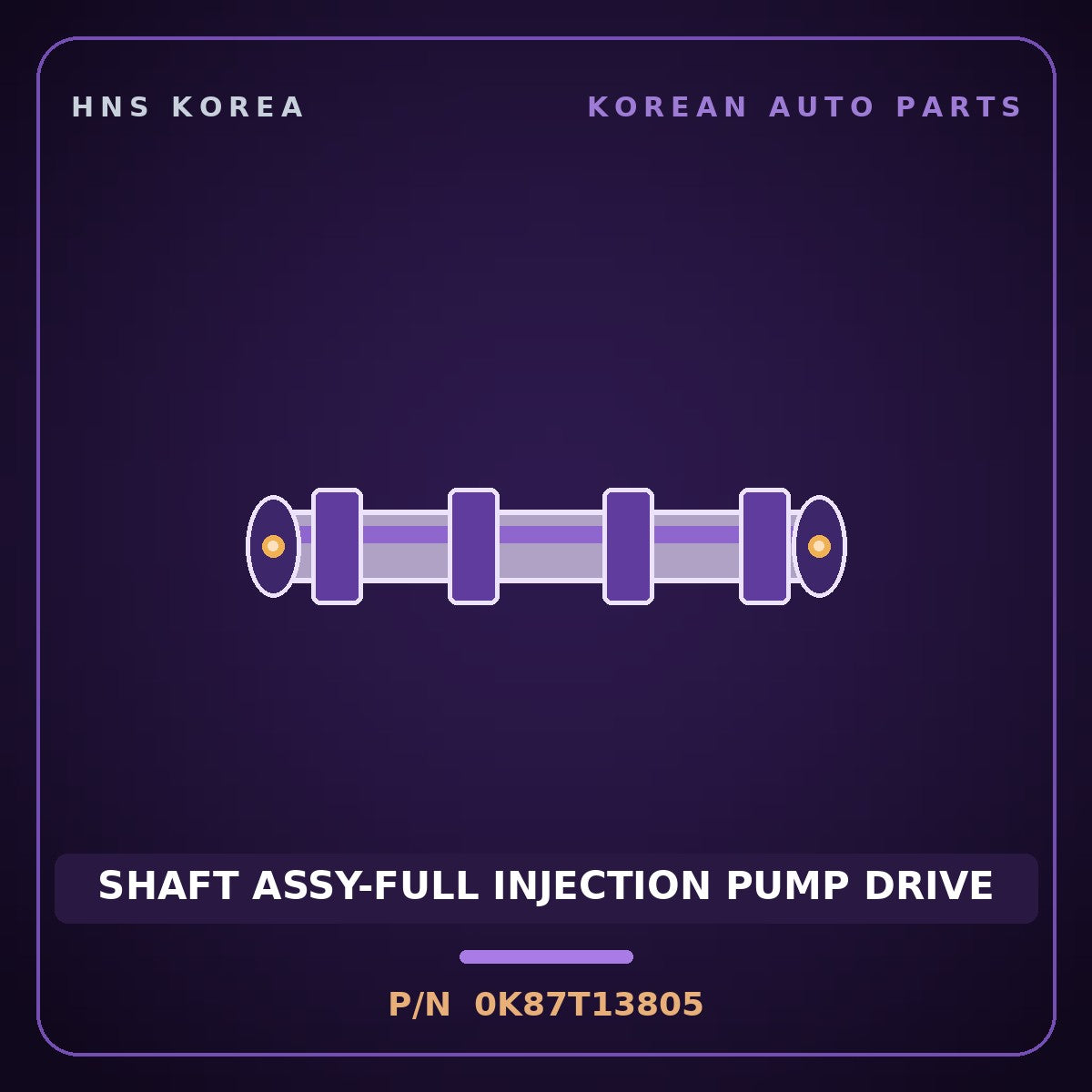 Genuine Mobis SHAFT ASSY-FULL INJECTION PUMP DRIVE 0K87T13805 for 5-Ton Truck 1995 HNS Parts Korea