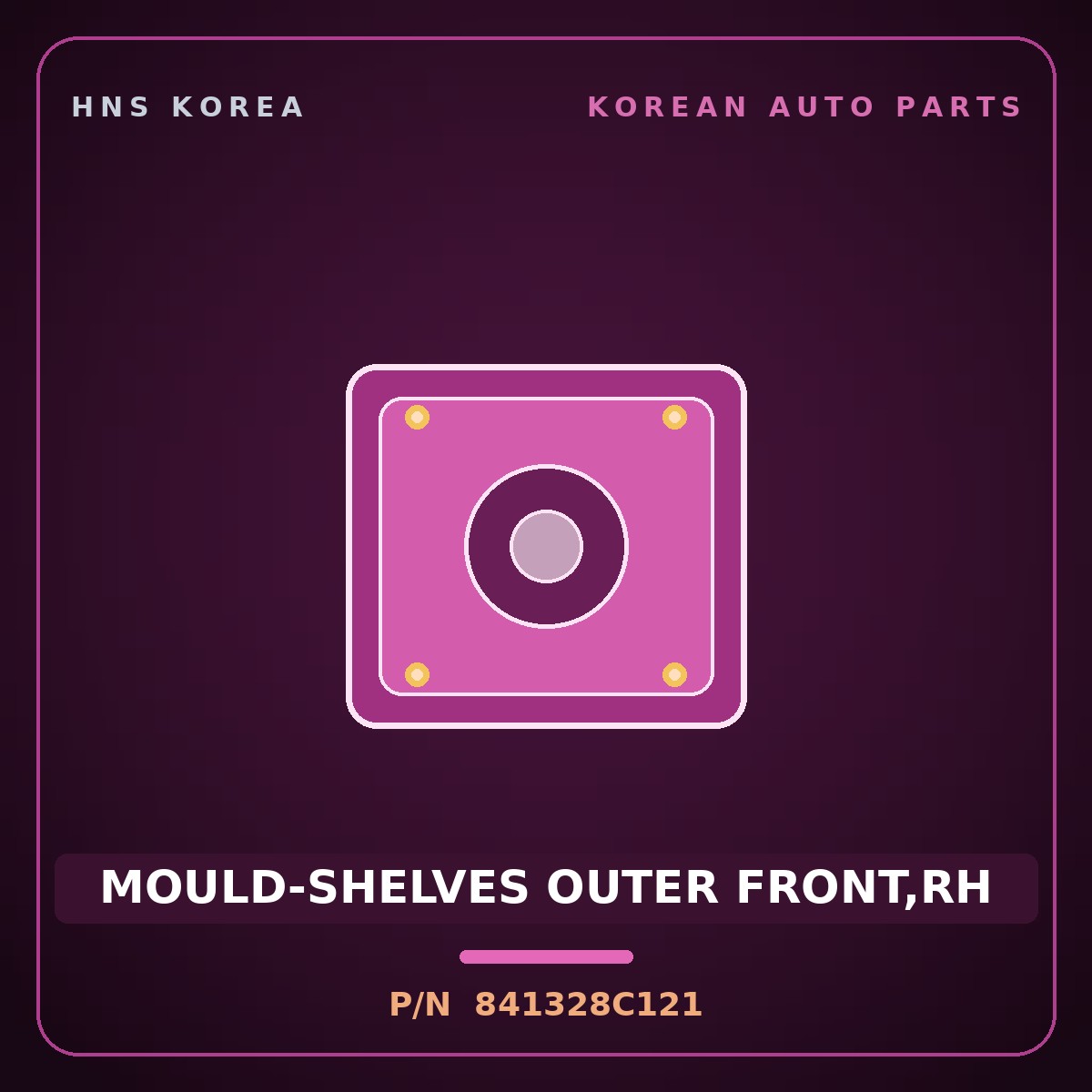 Genuine Mobis MOULD-SHELVES OUTER FRONT,RH 841328C121 for Aero City 2004 HNS Parts Korea