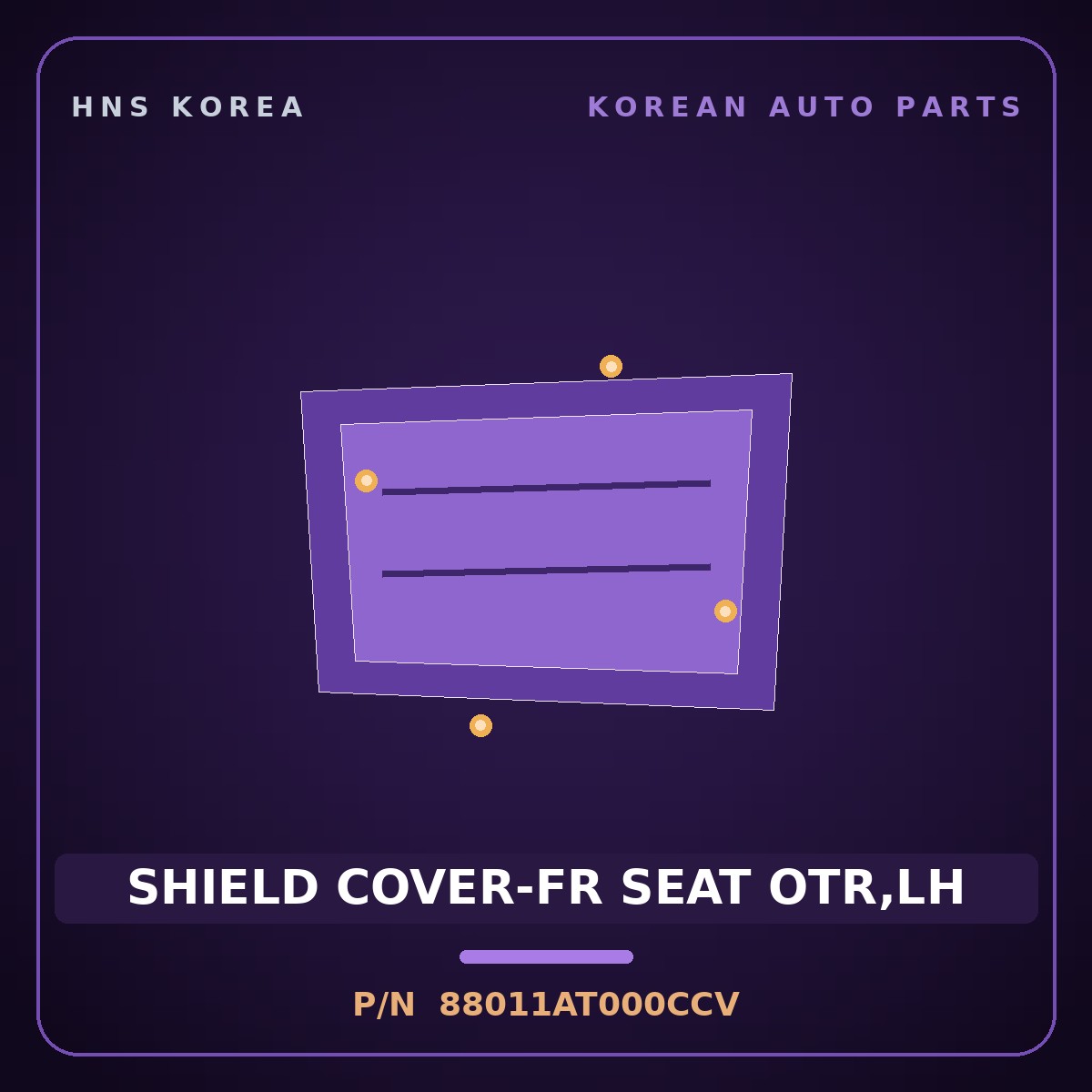 Genuine Mobis SHIELD COVER-FR SEAT OTR,LH 88011AT000CCV for Niro 2021 HNS Parts Korea