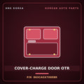 Genuine Mobis COVER-CHARGE DOOR OTR 863CAGX700EBR for Casper 2024 HNS Parts Korea