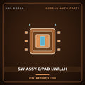 Genuine Mobis SW ASSY-C/PAD LWR,LH 937002J112UI for Mohave 2007 HNS Parts Korea
