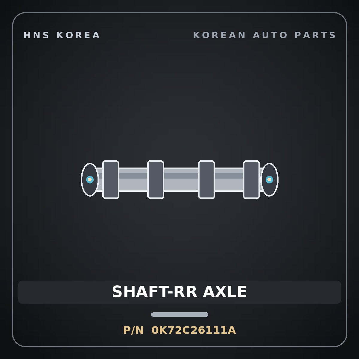 Genuine Mobis SHAFT-RR AXLE 0K72C26111A for Bongo 1996 HNS Parts Korea