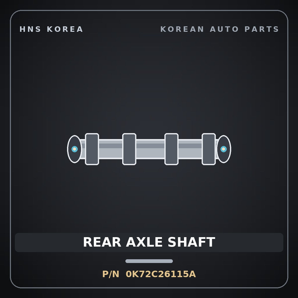 Genuine Mobis REAR AXLE SHAFT 0K72C26115A for Bongo 1996 HNS Parts Korea