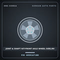 Genuine Mobis JOINT & SHAFT KIT-FRONT AXLE WHEEL SIDE,RH 49591A71B0 for K3 2012 HNS Parts Korea